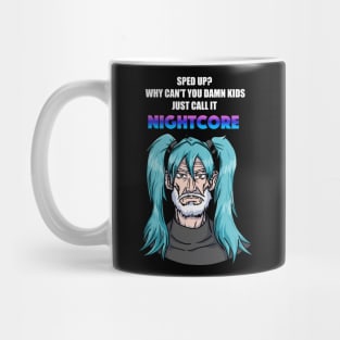 Call it Nightcore: Old Man in Blue Anime Wig (Funny) Mug